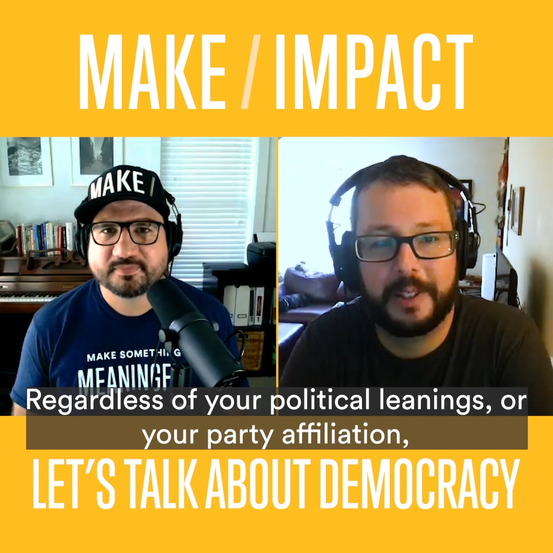 The MAKE/IMPACT Podcast