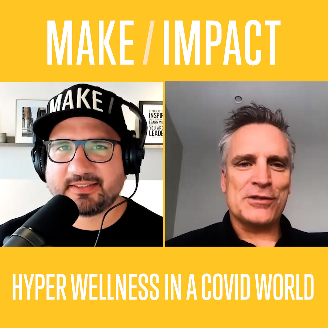 Hyper Wellness in a Covid World with Jim Donnelly